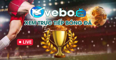 Link xem trực tiếp bóng đá miễn phí tại VeboTV hôm nay