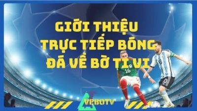 Điểm phát sóng trực tuyến bóng đá số hàng đầu tại Vebotv qua vebo-ttbd.shop