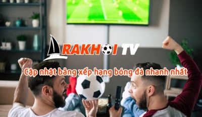Rakhoi TV - Trang trực tiếp các trận đấu bóng đá chất lượng cao tại hoptronbrewtique.com